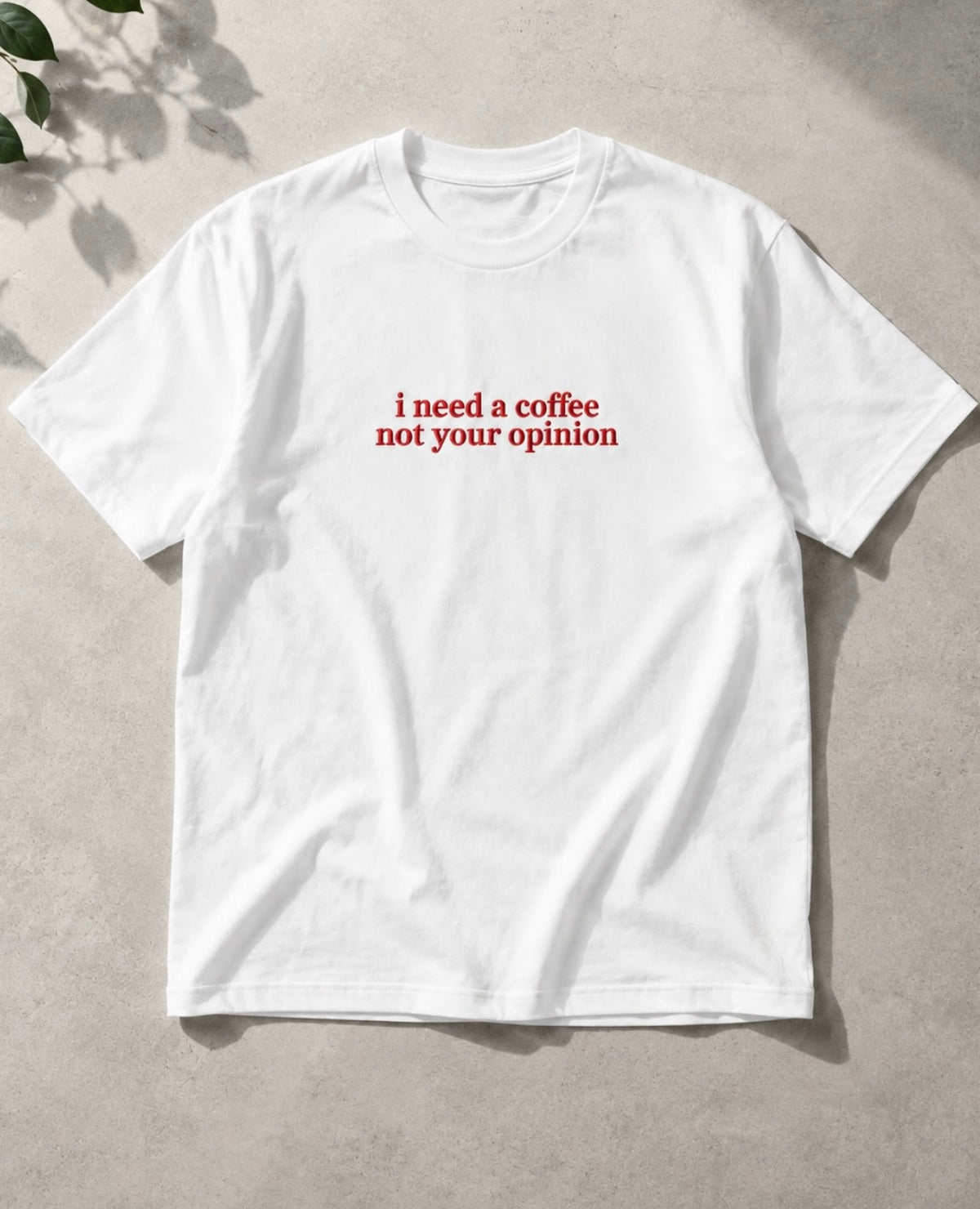 I need coffee T-shirt