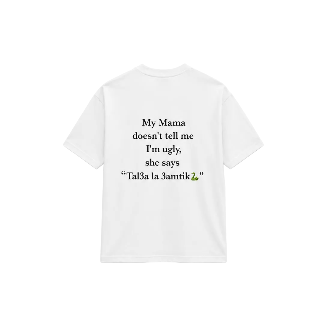 Tal3a la 3amtik T-shirt