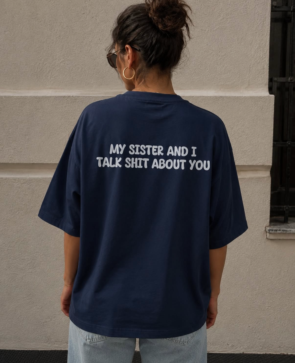 My sister T-shirt